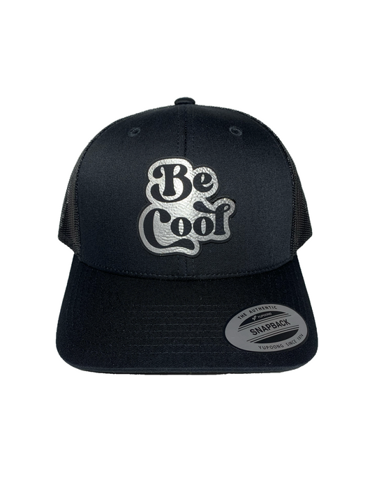 Be Cool Trucker Hat