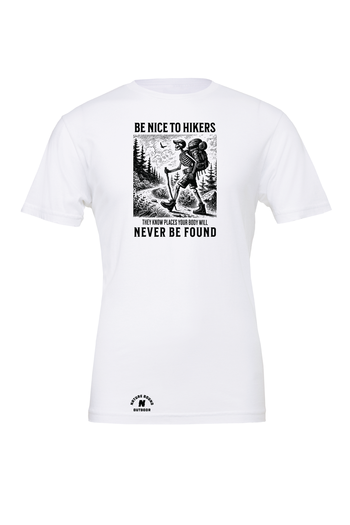 Be Nice To Hikers T-Shirt