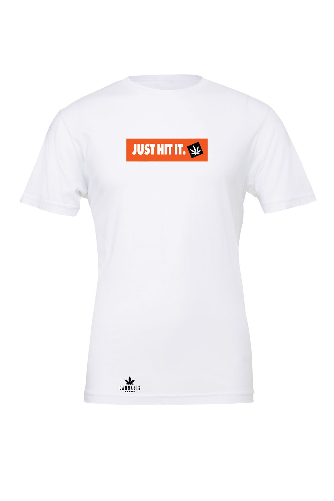 Cannabis Brand Just Hit It T-Shirt