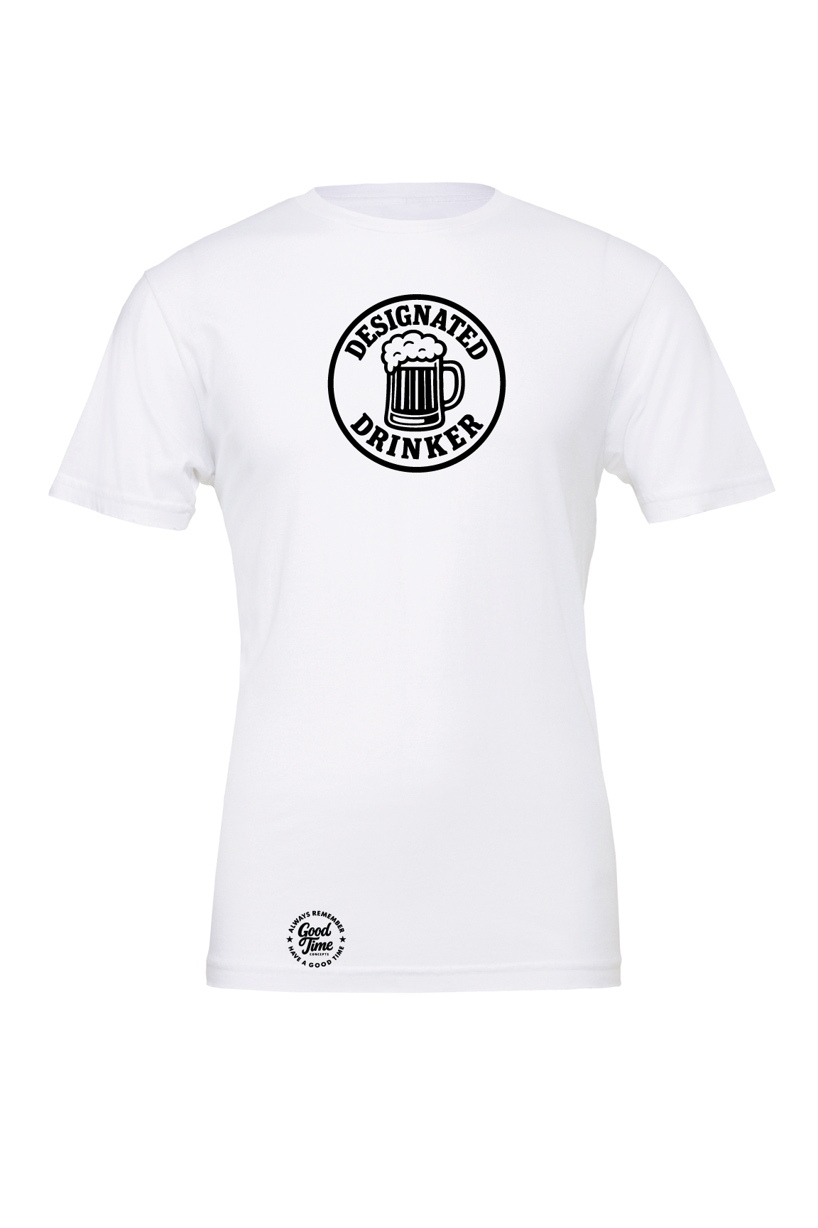 GOOD TIME Concepts Designated Drinker T-Shirt