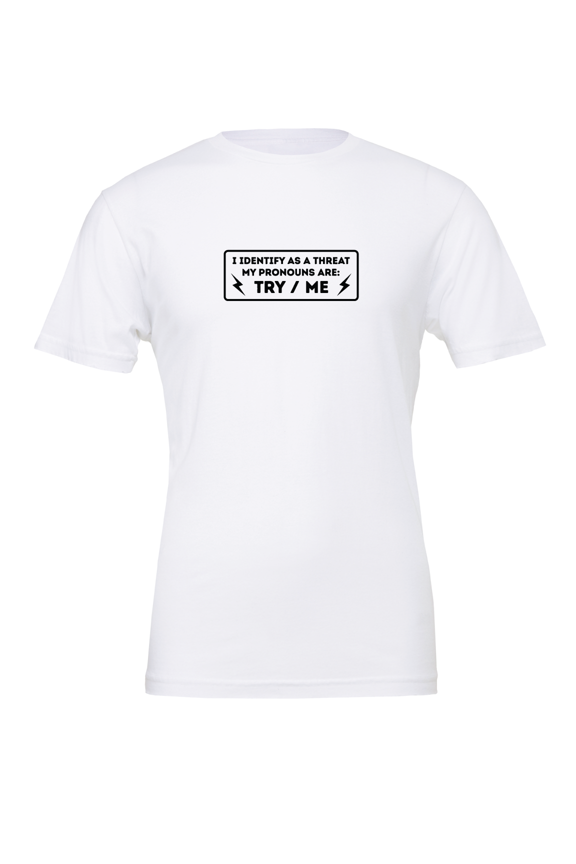 I Identify As A Threat T-Shirt