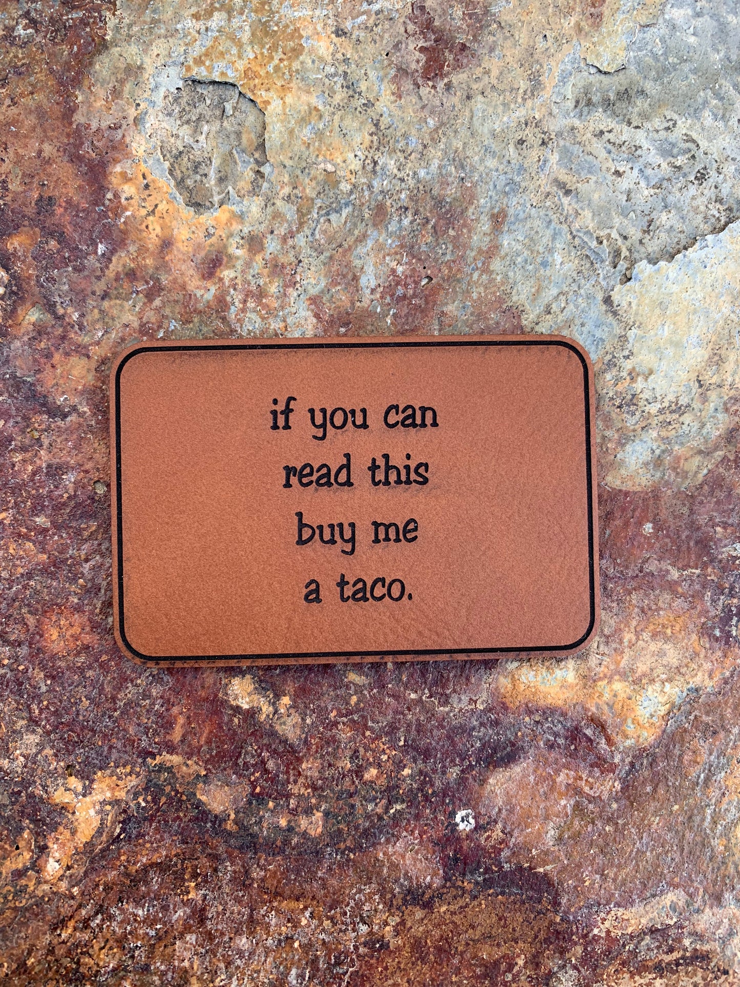 if you can read this buy me a taco - VELPATCH 3" x 2" inch Velcro Patch