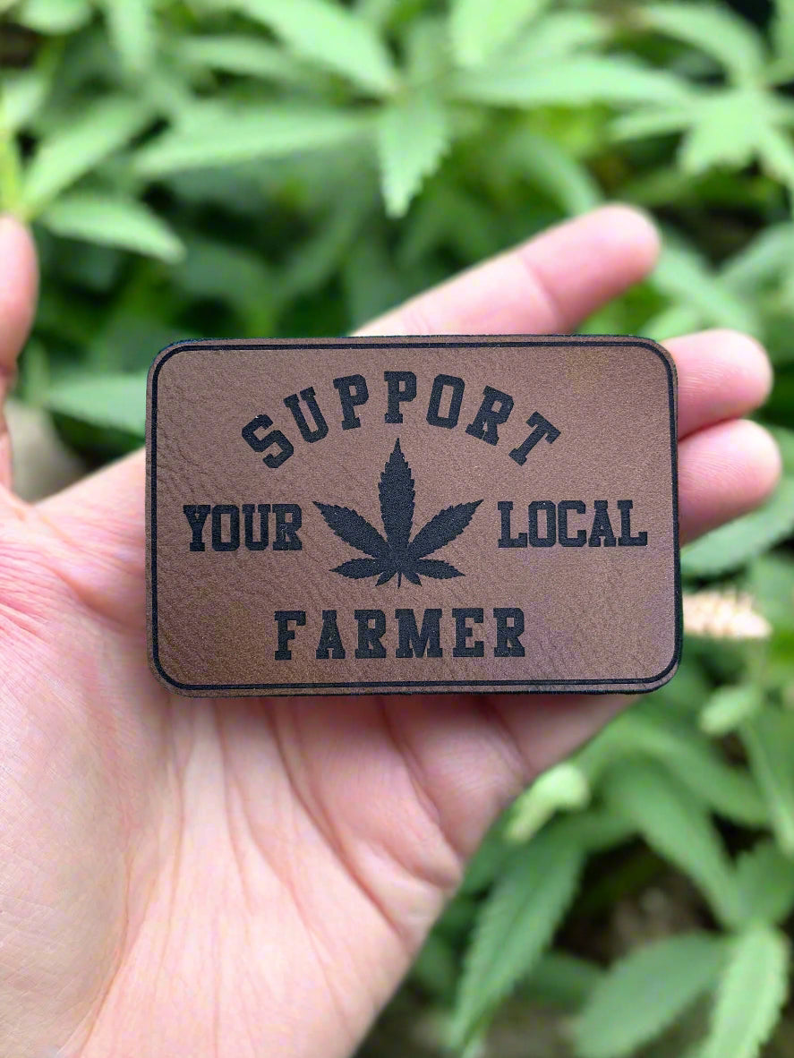 Cannabis Brand Support Your Local Farmer - VELPATCH 3" x 2" inch Velcro Patch
