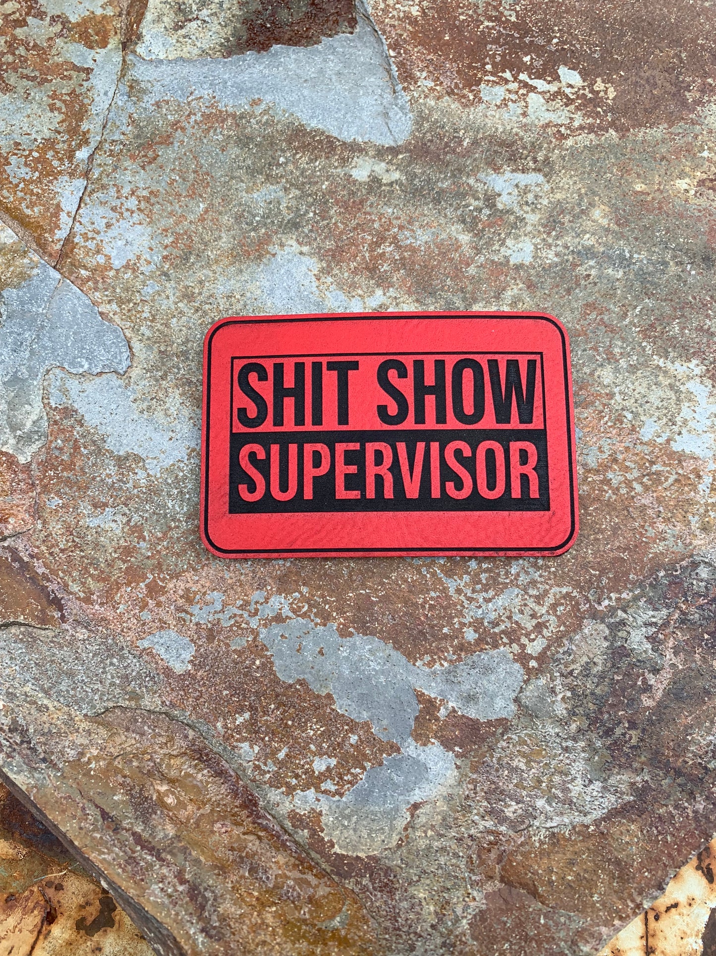 SHIT SHOW SUPERVISOR - VELPATCH 3" x 2" inch Velcro Patch