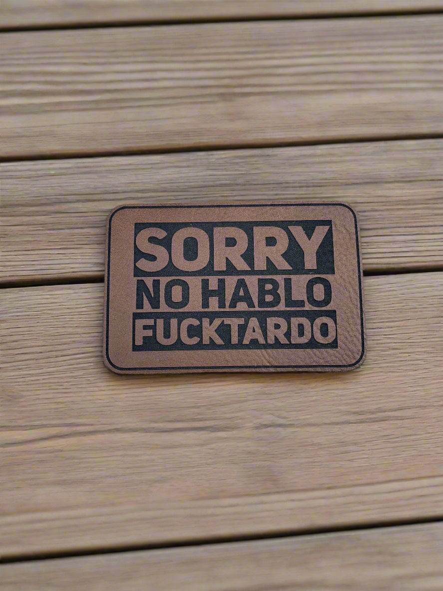 SORRY, NO HABLO - VELPATCH 3" x 2" inch Velcro Patch