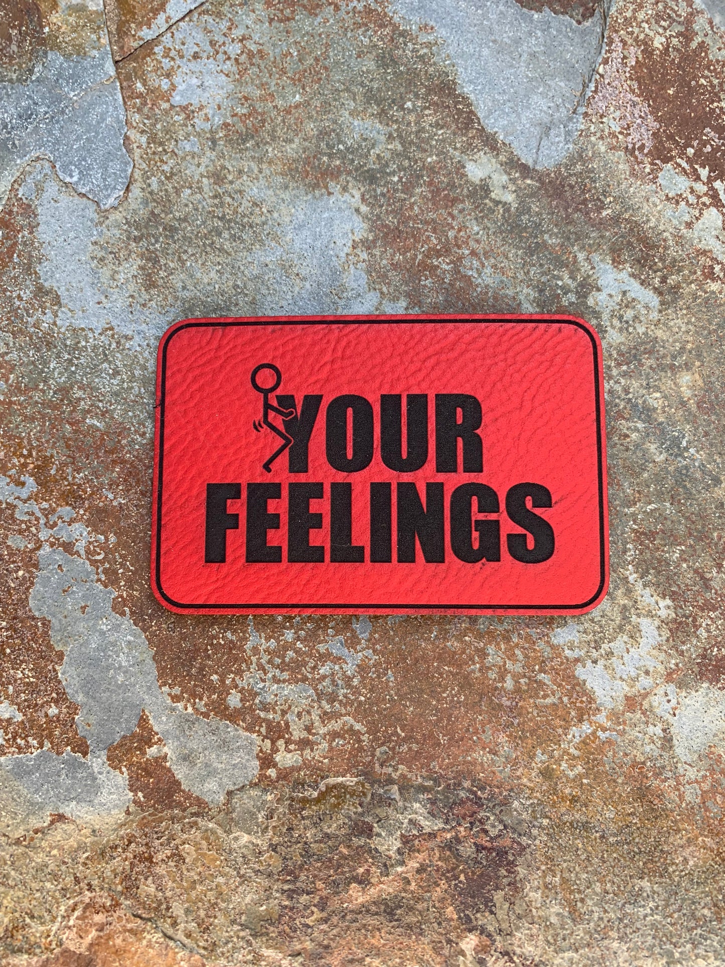 FK YOUR FEELINGS - VELPATCH 3" x 2" inch Velcro Patch