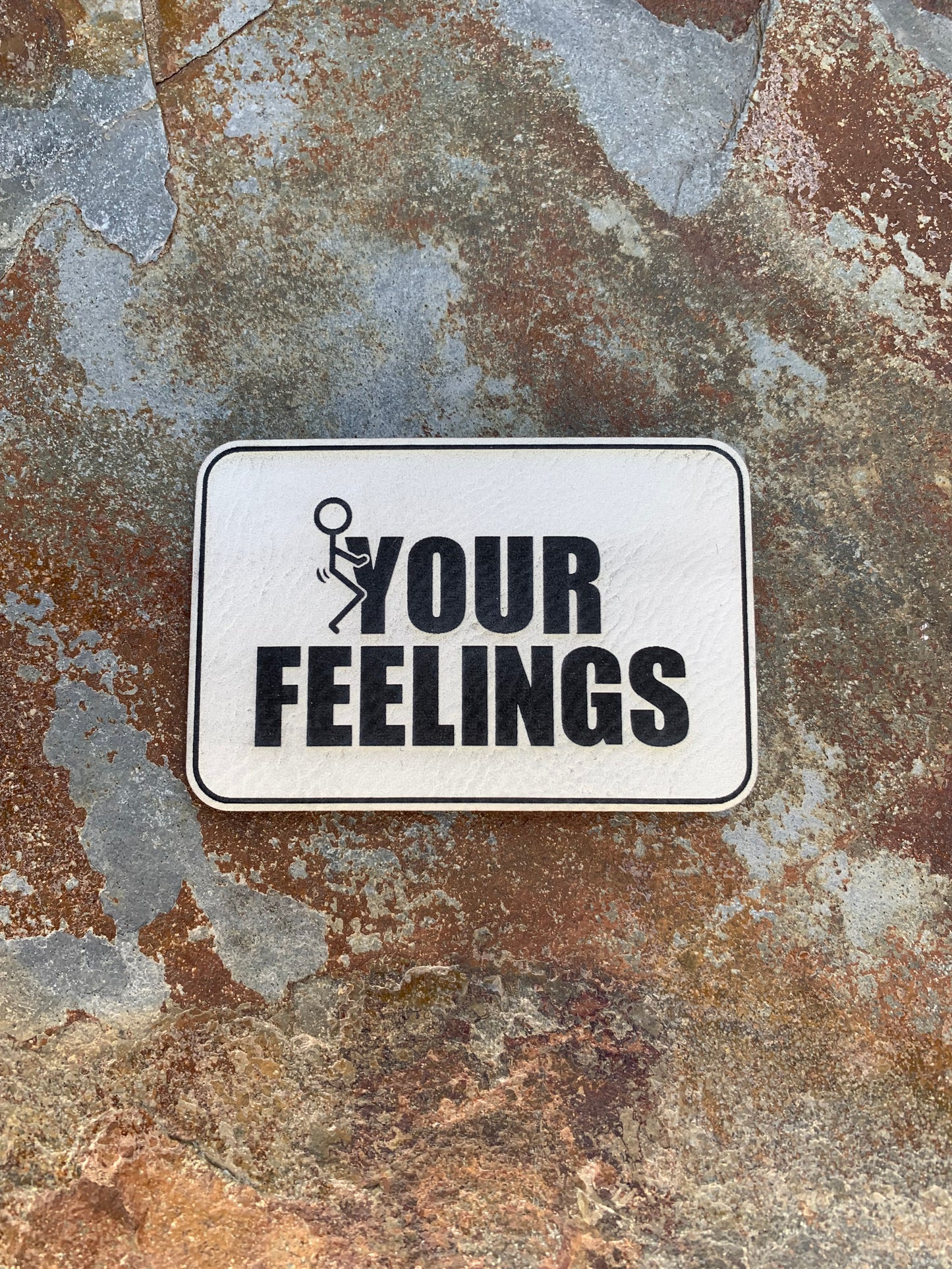 FK YOUR FEELINGS - VELPATCH 3" x 2" inch Velcro Patch