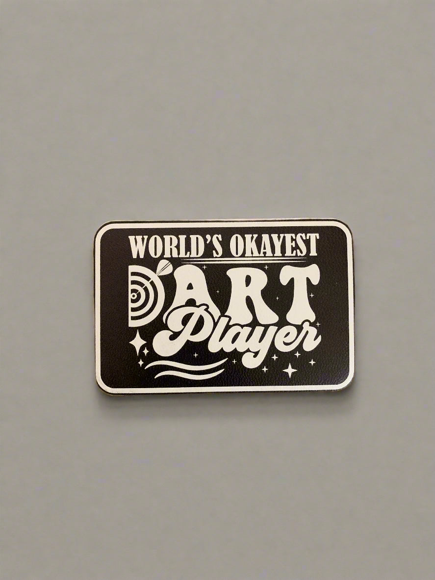 GOOD TIME Concepts Worlds Okayest Dart Player UV - VELPATCH 3" x 2" inch Velcro Patch