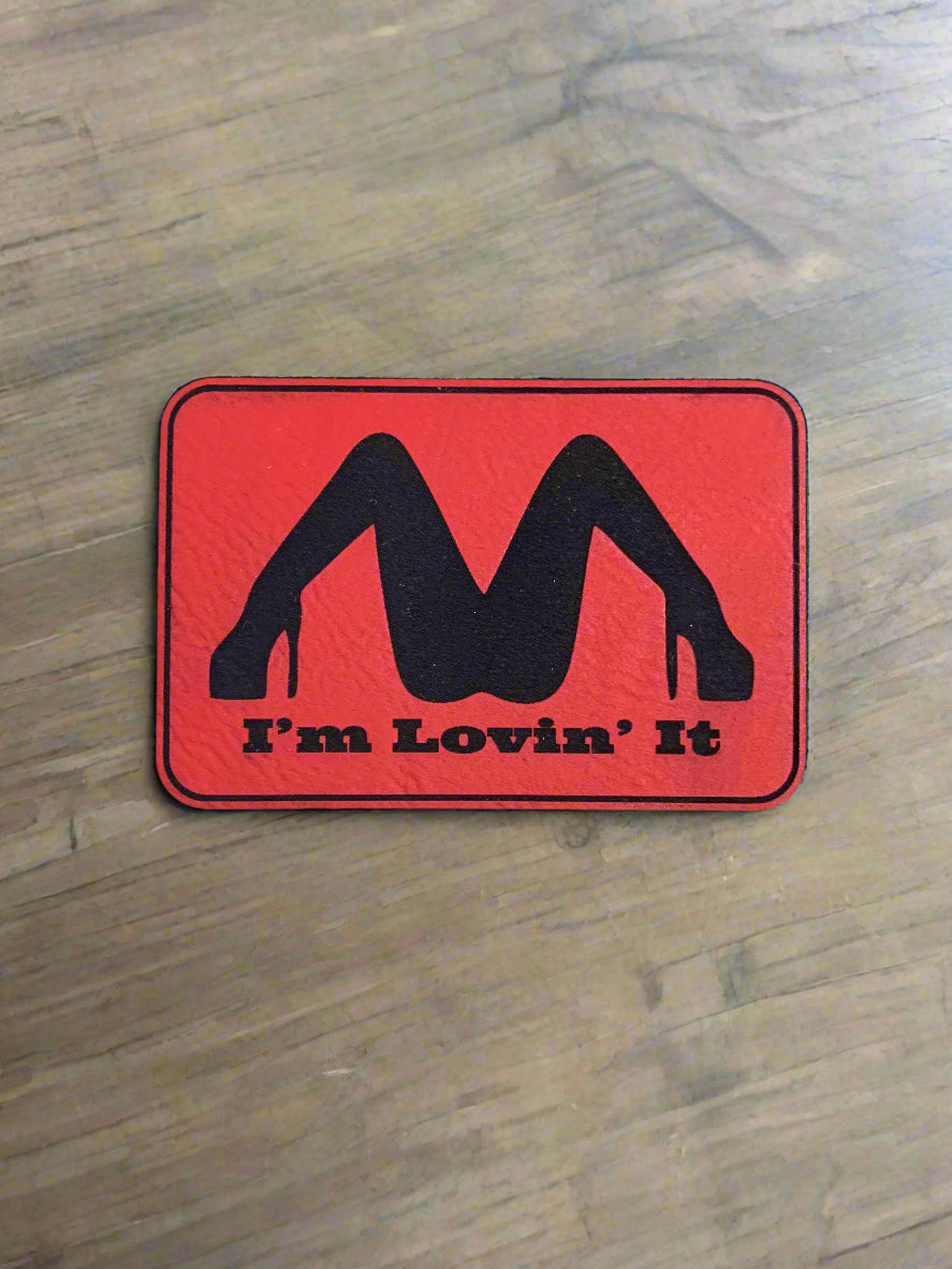 I'm Lovn' It Sexy Legs - VELPATCH 3" x 2" inch Velcro Patch
