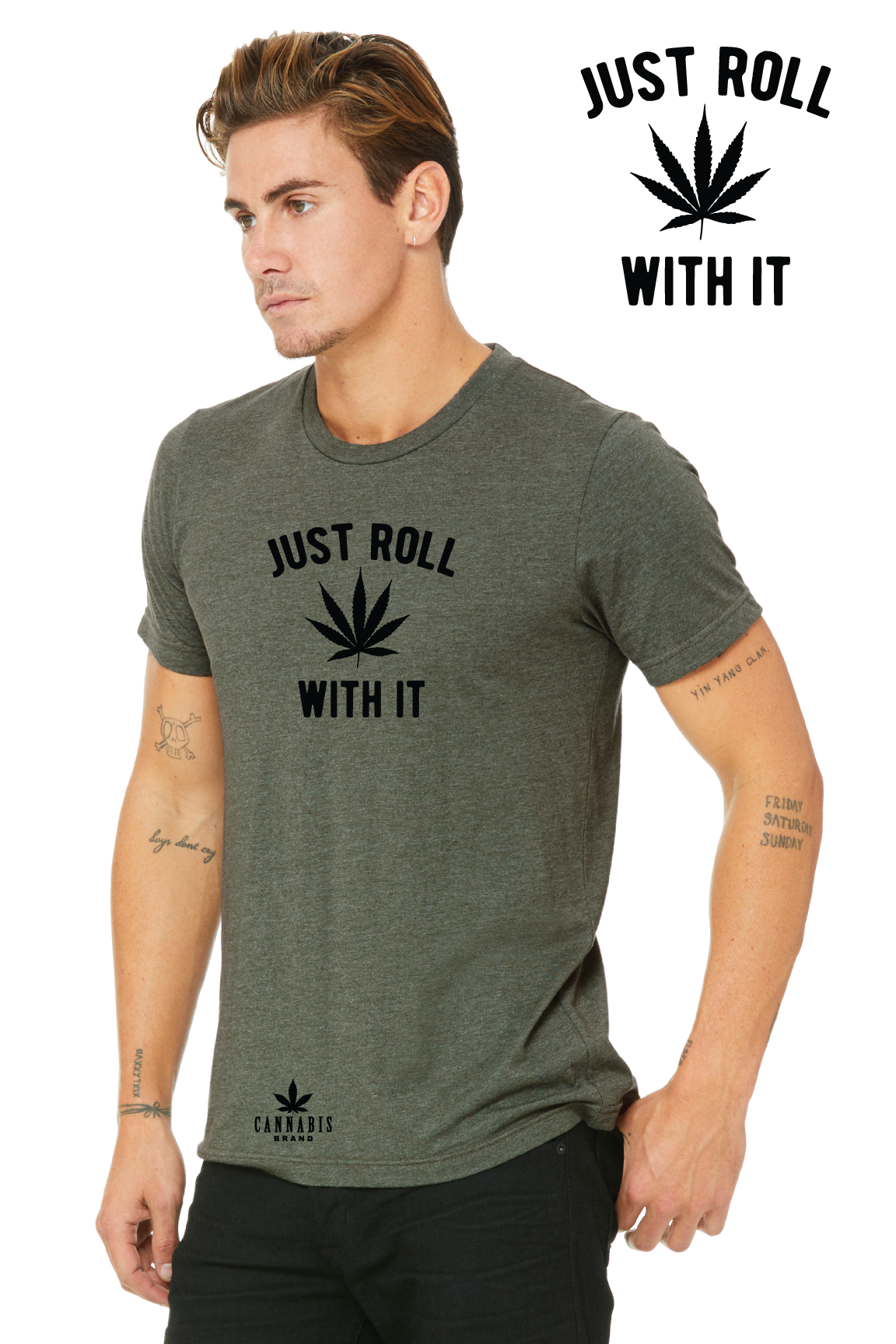 Cannabis Brand Just Roll With It T-Shirt
