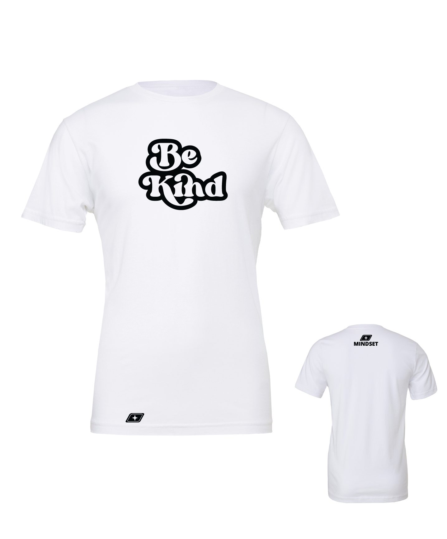Positive Mindset Be Kind T-Shirt