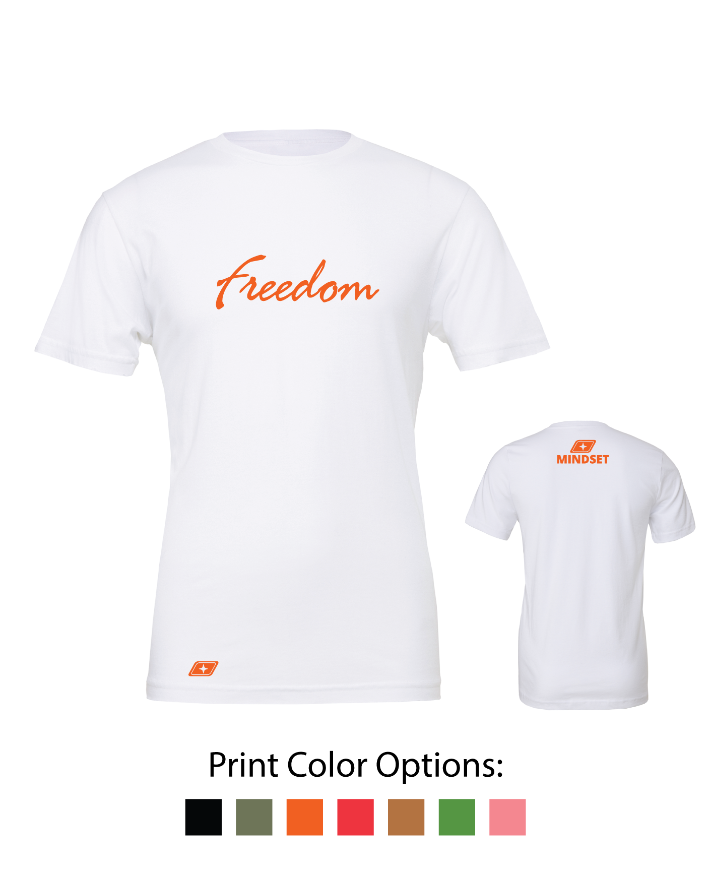Positive Mindset Freedom T-Shirt