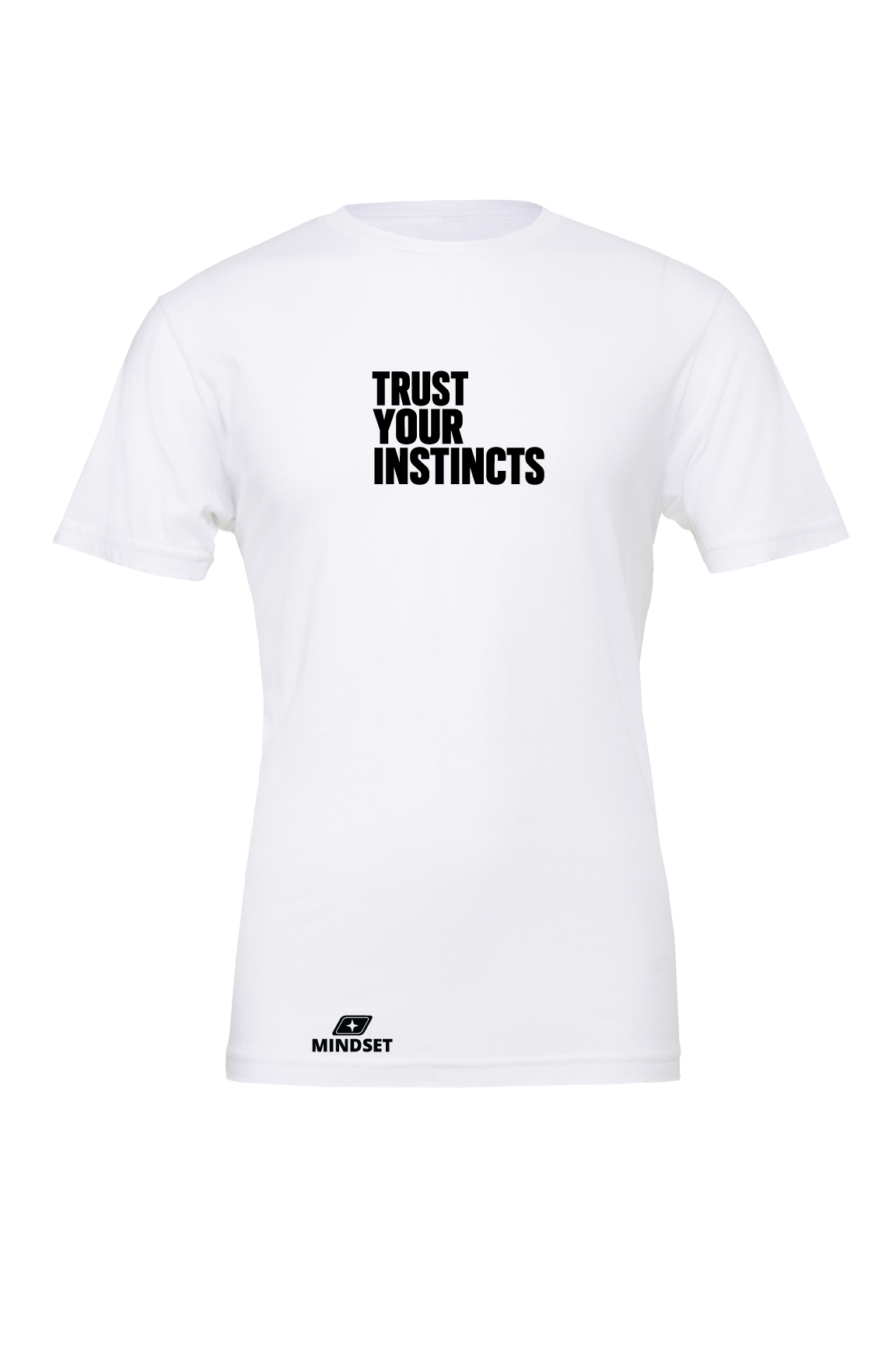 Positive Mindset Trust Your Instincts T-Shirt