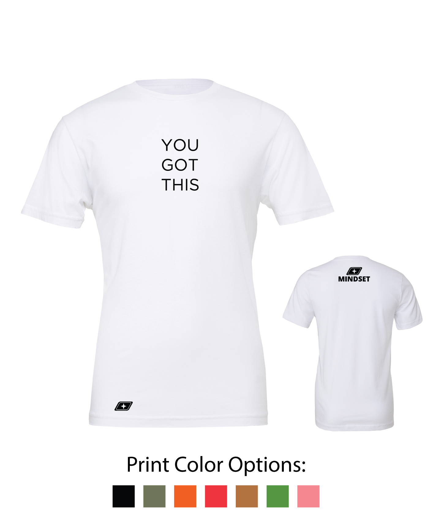 Positive Mindset You Got This T-Shirt