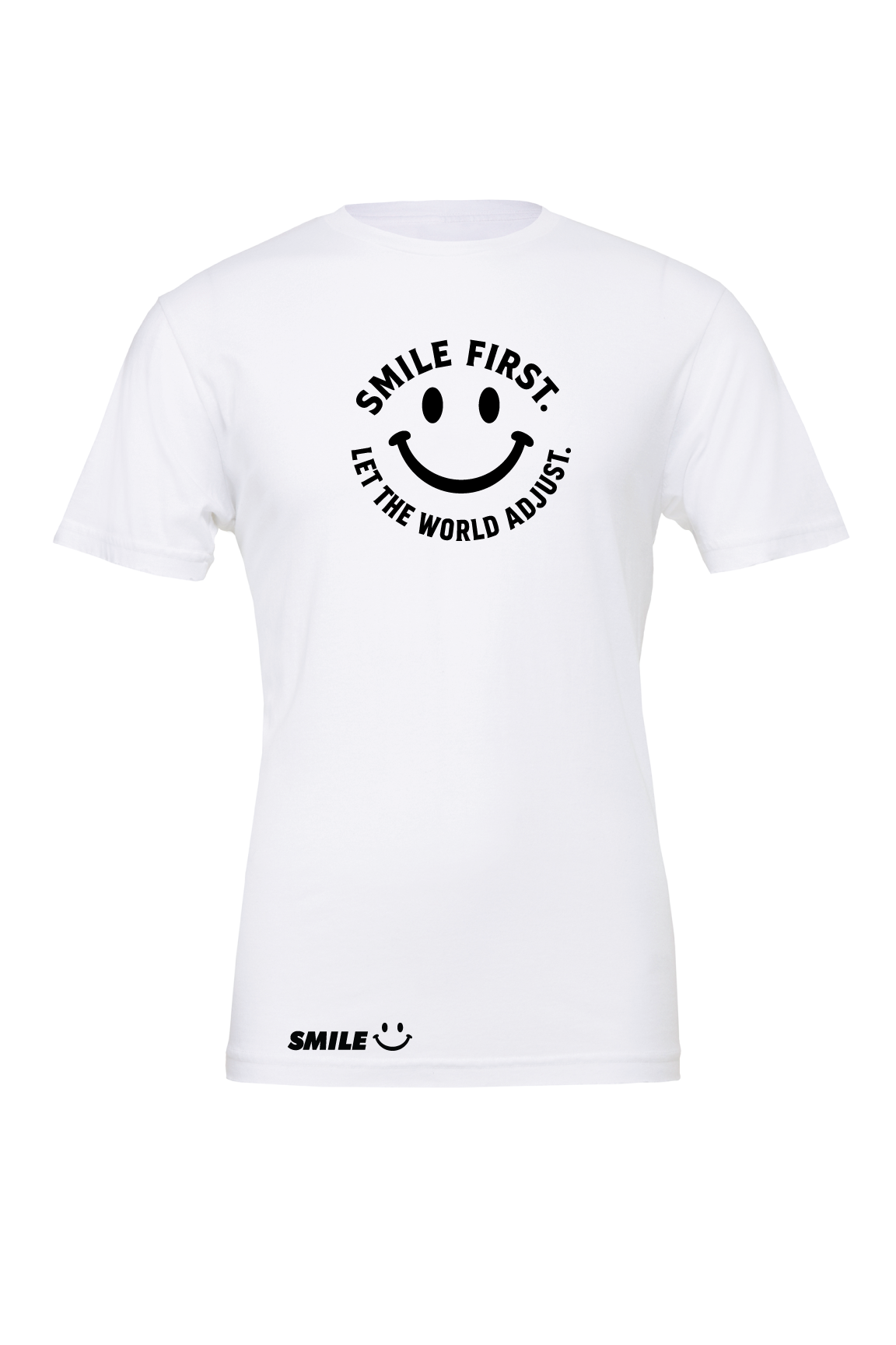 Smile Clothing Smile First Let The World Adjust T-Shirt
