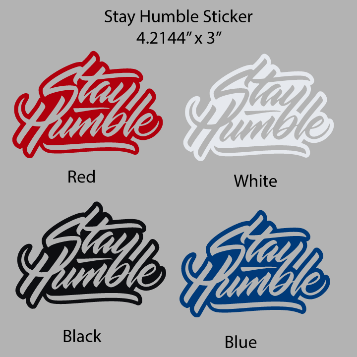 Positive Mindset Stay Humble Sticker