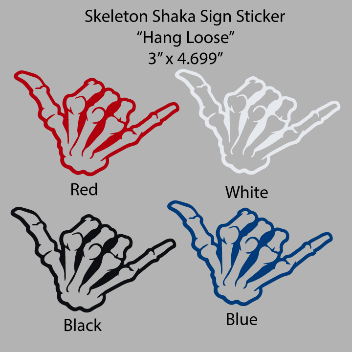 Skeleton Shaka "Hang Loose" Vinyl Sticker