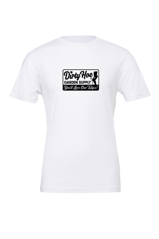 Dirty Hoe Garden Supply T-Shirt