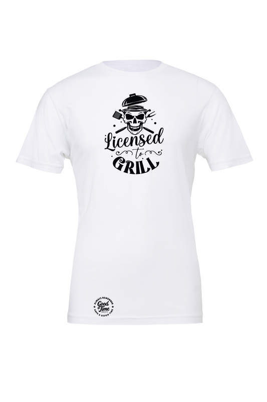 GOOD TIME Concepts Licensed To Grill T-Shirt