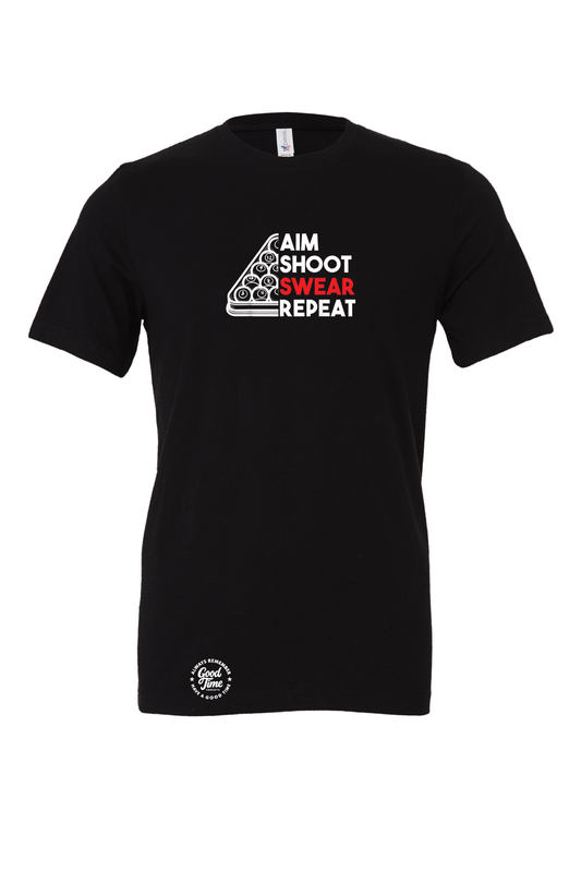 GOOD TIME Concepts Aim Shoot Swear Repeat Billiards T-Shirt