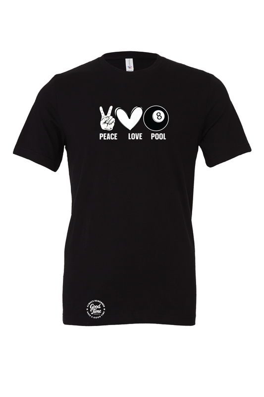 GOOD TIME Concepts Peace Love Pool Billiards T-Shirt