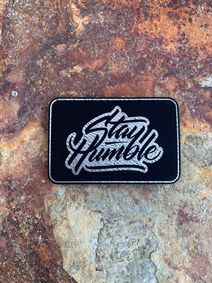 Positive Mindset Stay Humble - VELPATCH 3" x 2" inch Velcro Patch