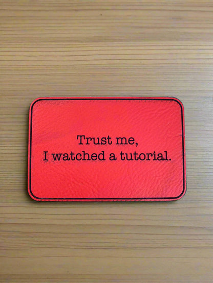 Trust me, I watched a tutorial. - VELPATCH 3" x 2" inch Velcro Patch