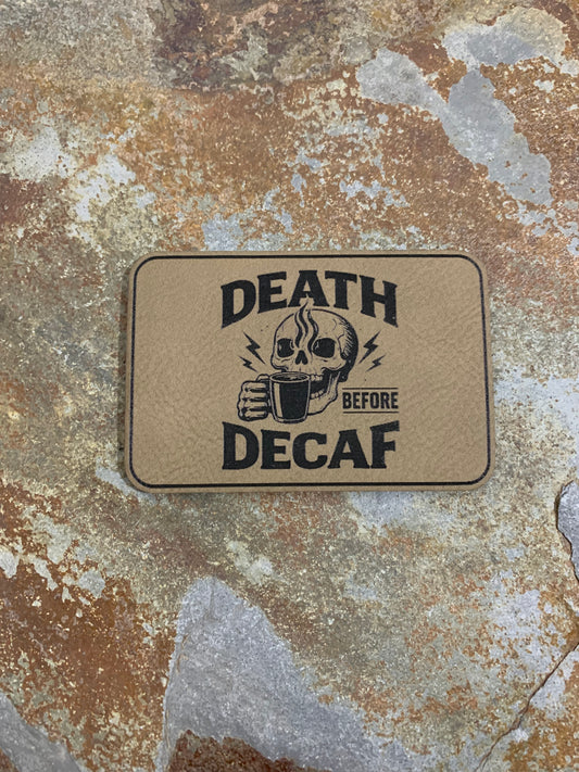 Death Before Decaf - VELPATCH 3" x 2" inch Hook Backed Patch
