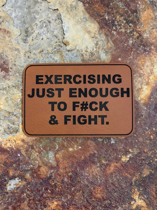 Good Time Concepts Exercising Just Enough To F#ck And Fight - VELPATCH 3" x 2" inch Hook Backed Patch