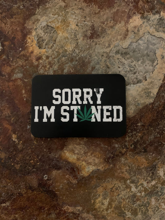 Cannabis Brand Sorry Im Stoned DTF - VELPATCH 3" x 2" inch Hook Backed Patch