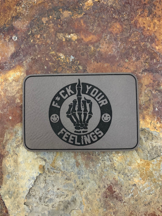 Fuck Your Feelings - VELPATCH 3" x 2" inch Hook Backed Patch