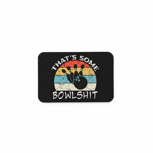 GOOD TIME Concepts Thats Some Bowl Shit DTF - VELPATCH 3" x 2" inch Hook Backed Patch