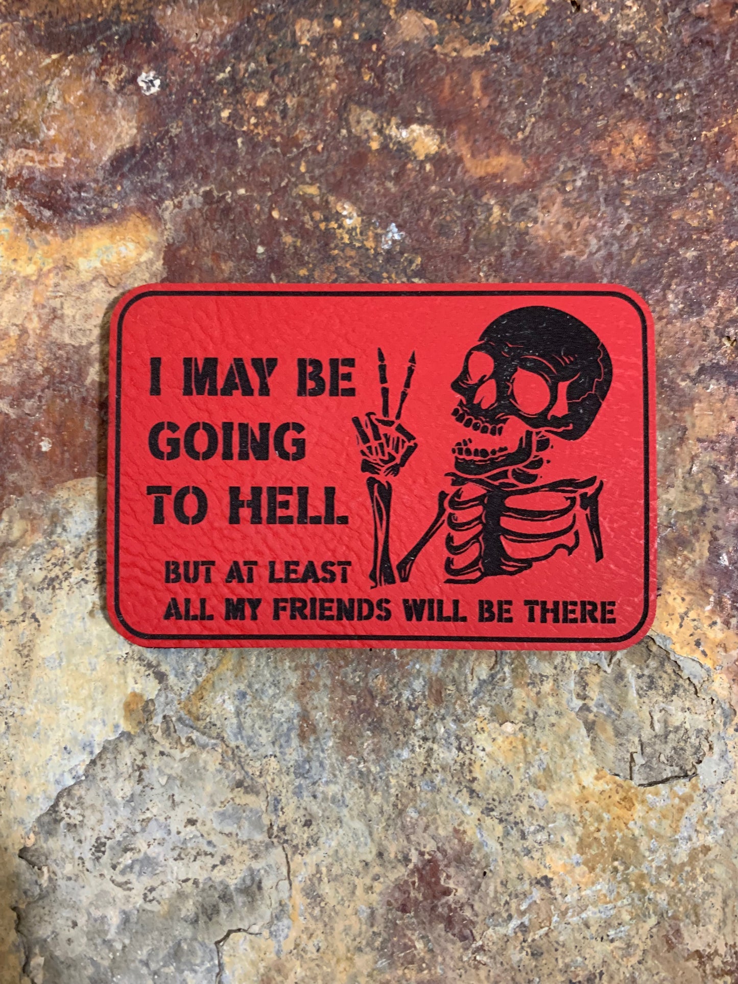 I May Be Going To Hell - VELPATCH 3" x 2" inch Hook Backed Patch