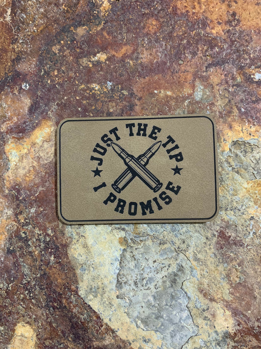 Just The Tip I Promise - VELPATCH 3" x 2" inch Hook Backed Patch