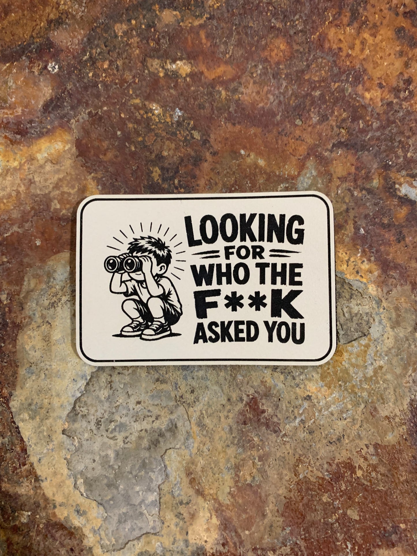 Looking For Who The Fuck Asked You - VELPATCH 3" x 2" inch Hook Backed Patch