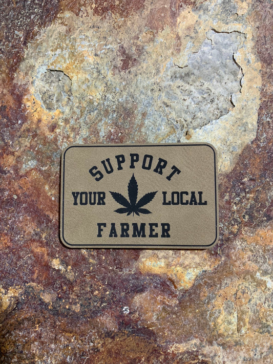 Cannabis Brand Support Your Local Farmer - VELPATCH 3" x 2" inch Hook Backed Patch