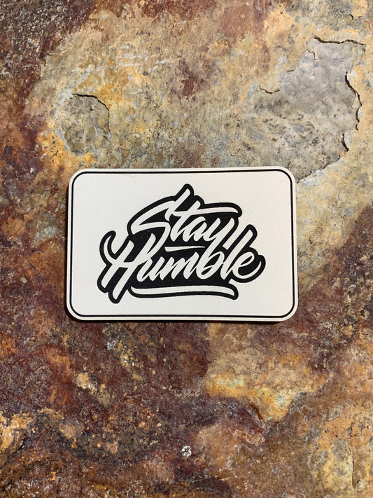 Positive Mindset Stay Humble - VELPATCH 3" x 2" inch Hook Backed Patch