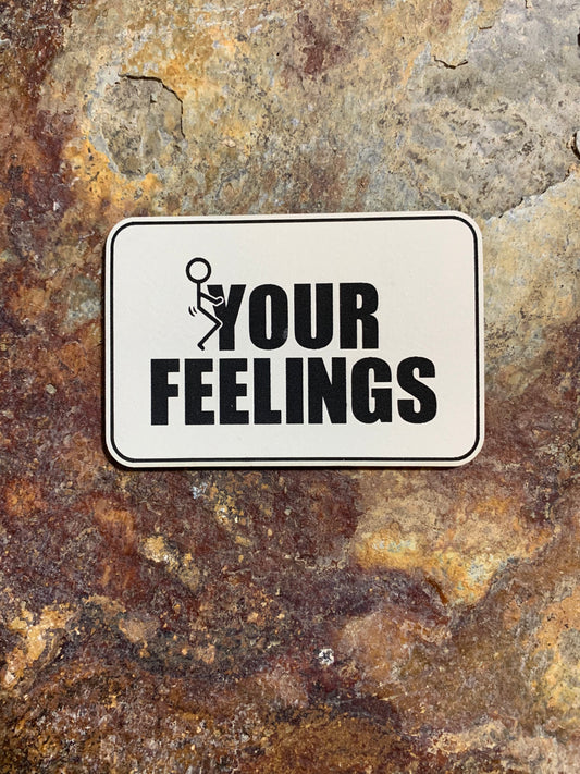 FK YOUR FEELINGS Stick Figure - VELPATCH 3" x 2" inch Hook Backed Patch
