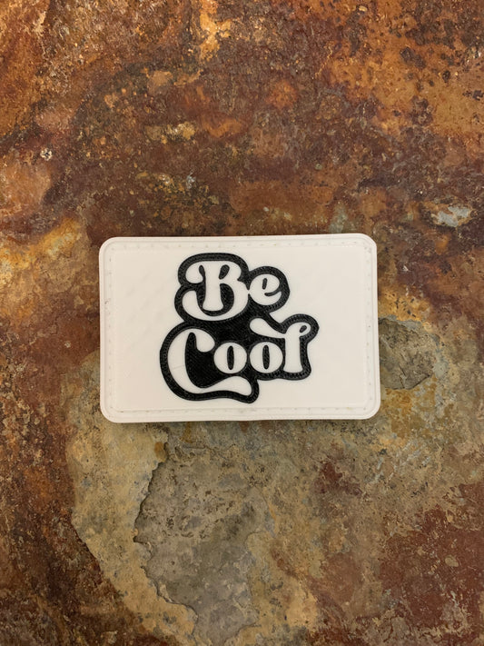 Positive Mindset Be Cool - VELPATCH 3" x 2" inch Hook Backed Patch TPU