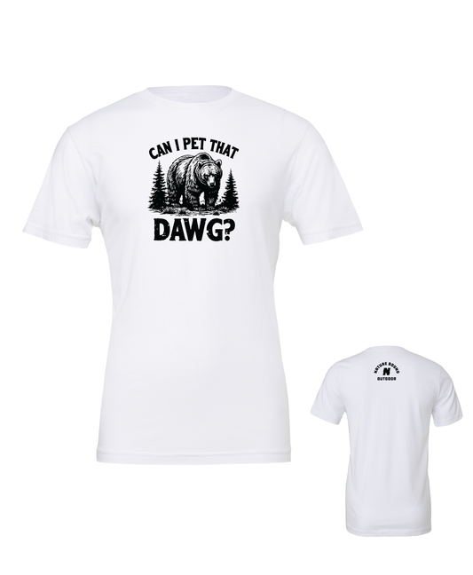 Nature Bound Outdoor Can I Pet That Dawg T-Shirt