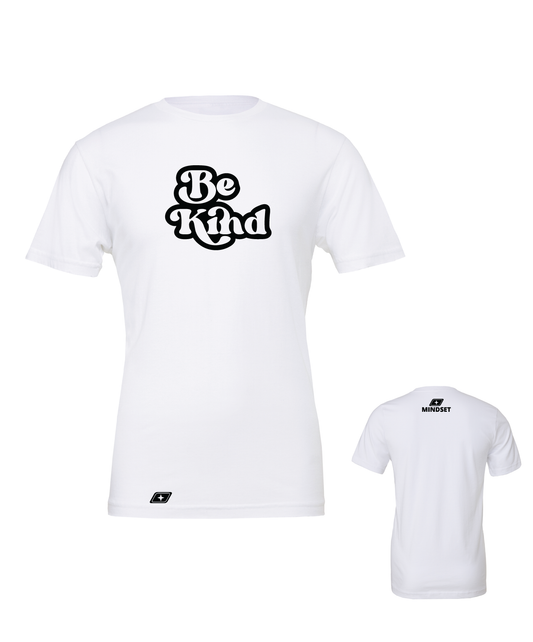 Positive Mindset Be Kind T-Shirt