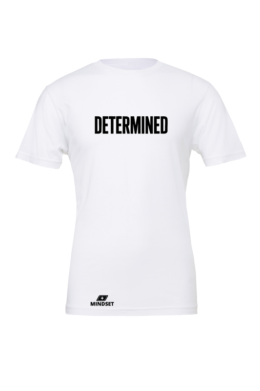 Positive Mindset Determined T-Shirt