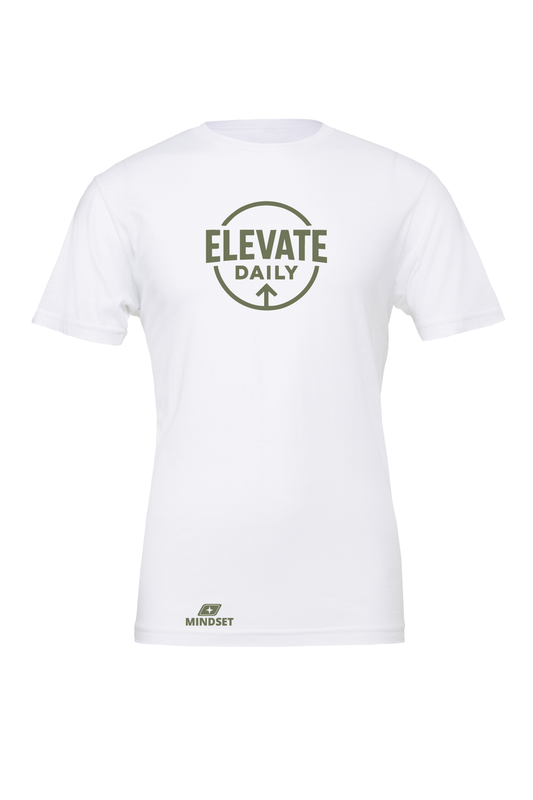 Positive Mindset Elevate Daily T-Shirt