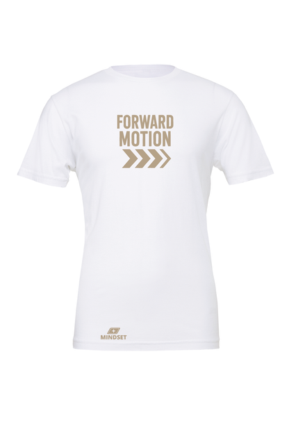 Positive Mindset Forward Motion T-Shirt