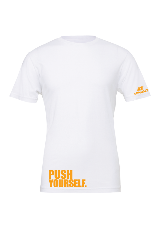 Positive Mindset Push Yourself T-Shirt