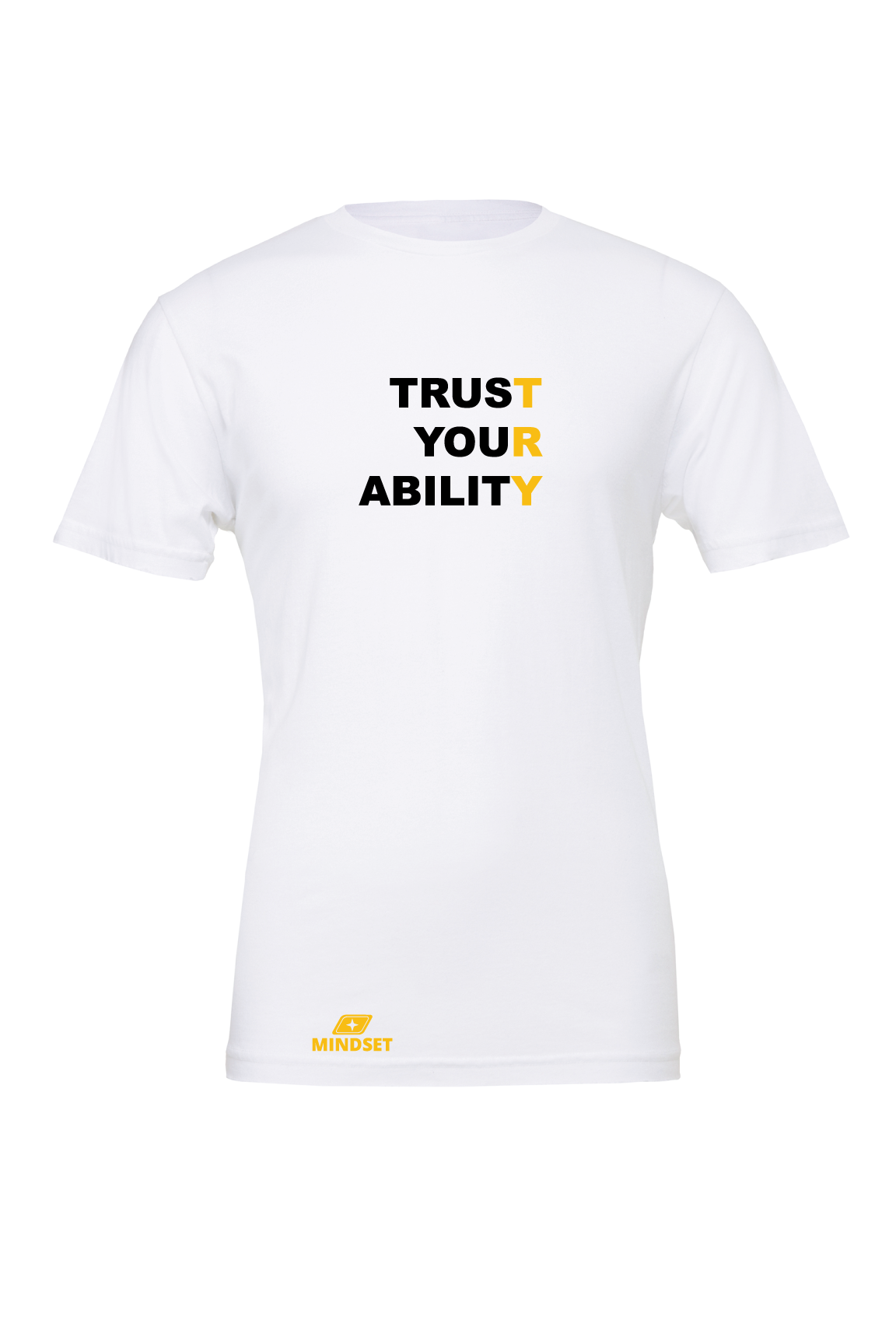 Positive Mindset Trust Your Ability T-Shirt