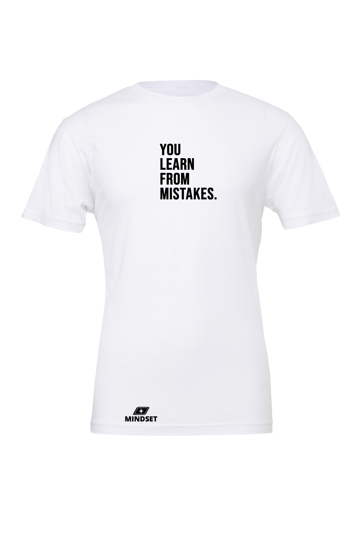 Positive Mindset You Learn From Mistakes T-Shirt