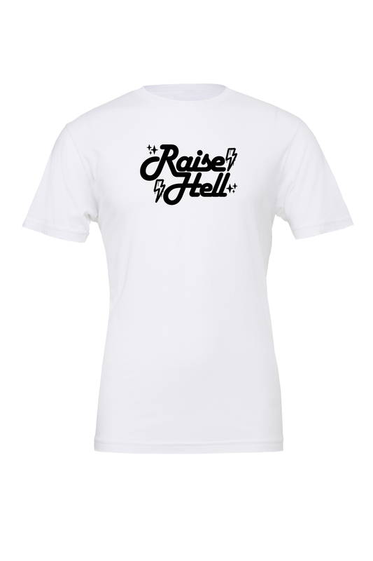 Raise Hell T-Shirt