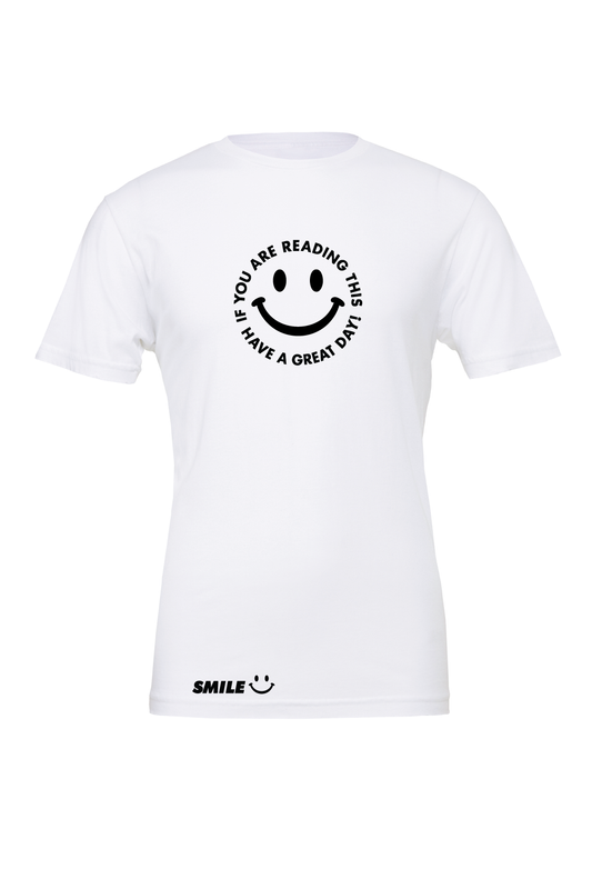 Smile Clothing Have A Great Day T-Shirt