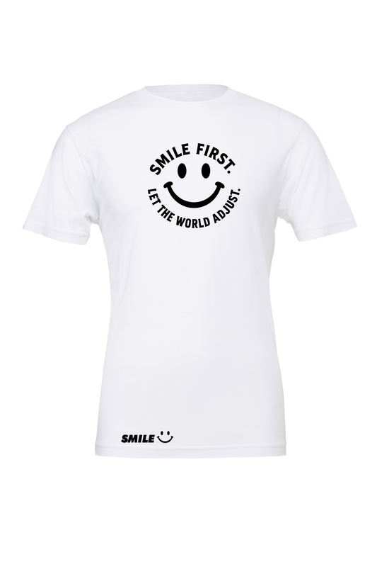 Smile Clothing Smile First Let The World Adjust T-Shirt